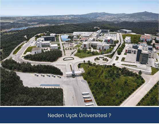 Neden Uşak Üniversitesi ?